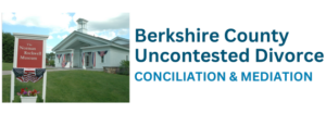 Berkshire County. Uncontested Divorce Conciliation and Mediation